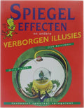 Spiegeleffecten en andere verborgen illusies - Jerry Stiller