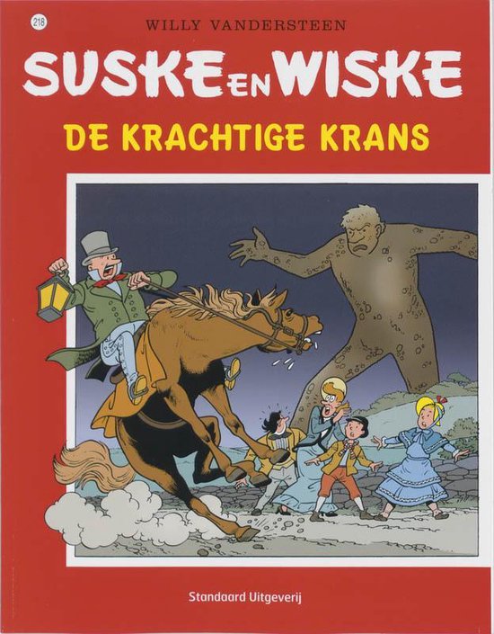 Suske en Wiske no 218 - De krachtige krans - Willy Vandersteen