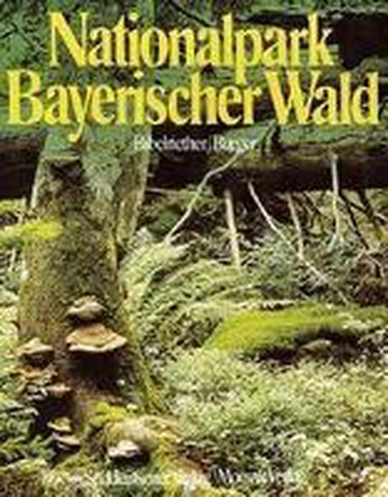 Nationalpark Bayerischer Wald - Hans Bibelriether, Burger, Hannes