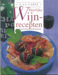 A La Carte Wijnrecepten - Onbekend