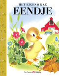 Het eigenwijze eendje - J. Werner