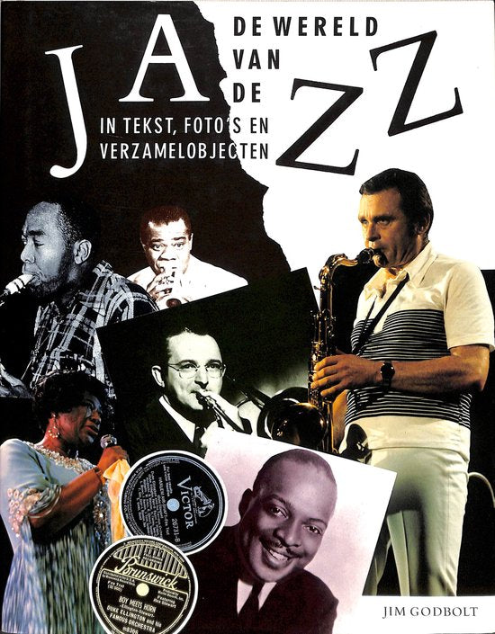 De wereld van de jazz - Jim Godbolt, Inge Kappert