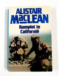 Komplot in Californië | - Alistair Maclean