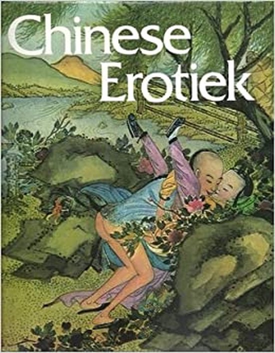 Chinese erotiek - Anneke Pijnappel
