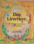 Dag lieve heer - P. Gerrit Hoekstra