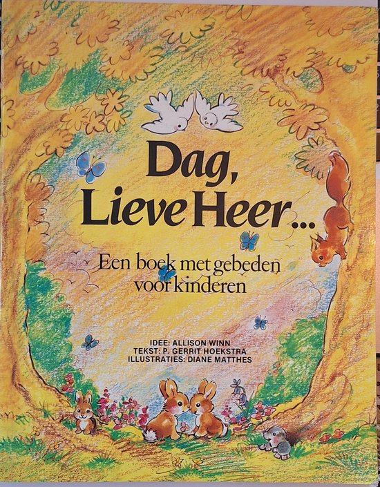 Dag lieve heer - P. Gerrit Hoekstra