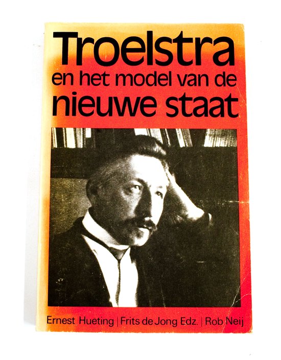 Troelstra e.h. model v.e. nieuwe staat - Hueting, Frits de Jong