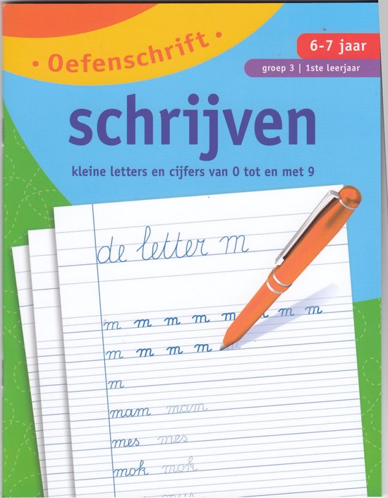 Eerste Oefenschrift Schrijven 6 7 jaar