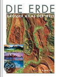 Die Erde. Grosser Atlas der Welt