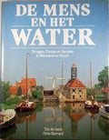 De mens en het water - Ton de Joode
