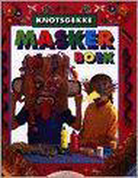 Het knotsgekke maskerboek - Clare Beaton