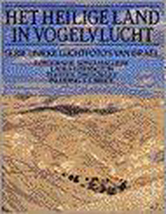 Het heilige land in vogelvlucht - Sonia Halliday