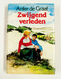 Zwygend verleden - Anke de Graaf