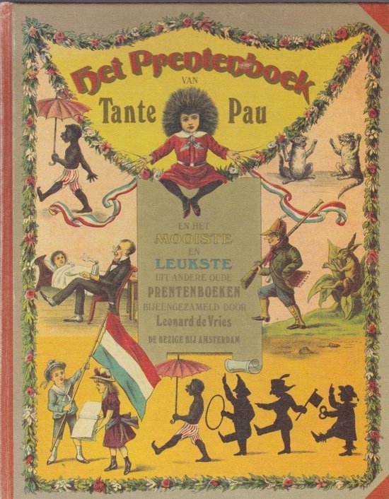 Het prentenboek van Tante Pau - Leonard de Vries, Ilonka van Amstel