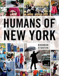 Humans Of New York - Brandon Stanton