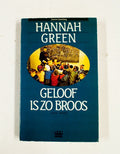 Geloof is zo broos - F.J. Vliek - van de Kamp