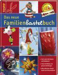 Das neue Familien - Bastelbuch