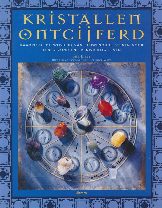 Kristallen Ontcijferd - Sue Lilly, Berenice Watt (voorwoord)