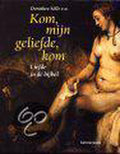 Kom, mijn geliefde, kom - H. Haag