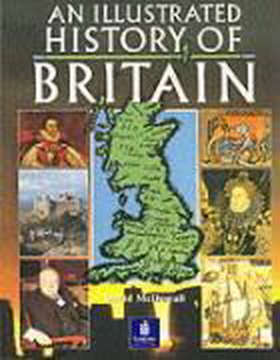 An Illustrated History of Britain - Mcdowall, David