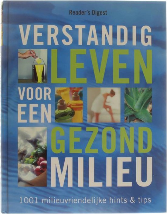 Verstandig Leven Voor Een Gezond Milieu - Collectief