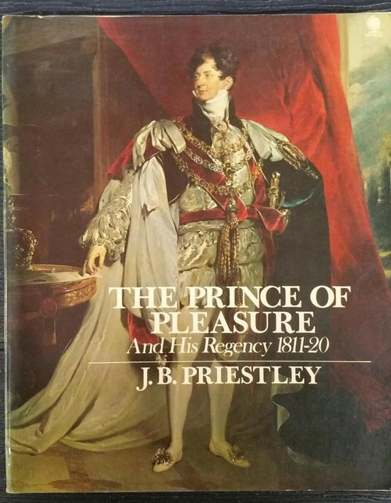 The Prince of Pleasure - J.B. Priestley