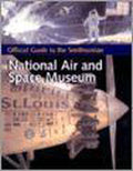 Official Guide to the National Air and Space Museum - Smithsonian Institution