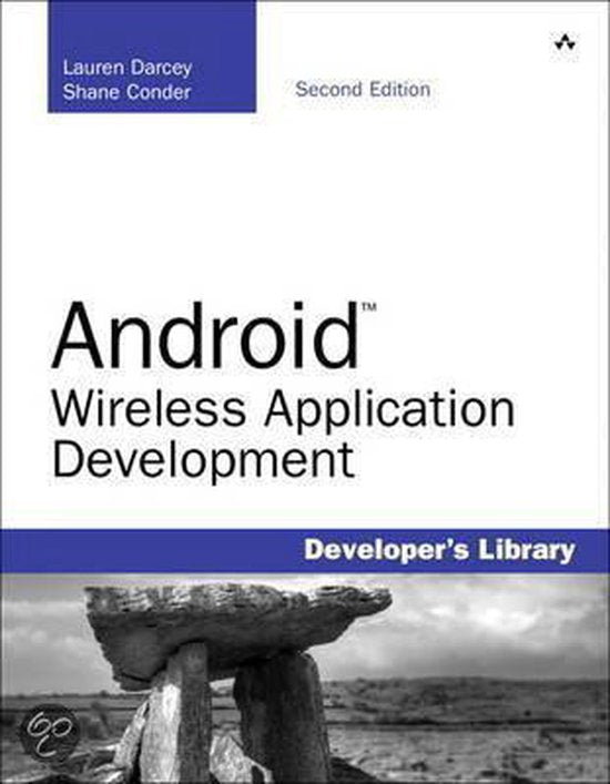 Android Wireless Application Development - Lauren Darcey, Shane Conder