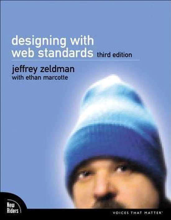 Designing With Web Standards - Jeffrey Zeldman, Ethan Marcotte