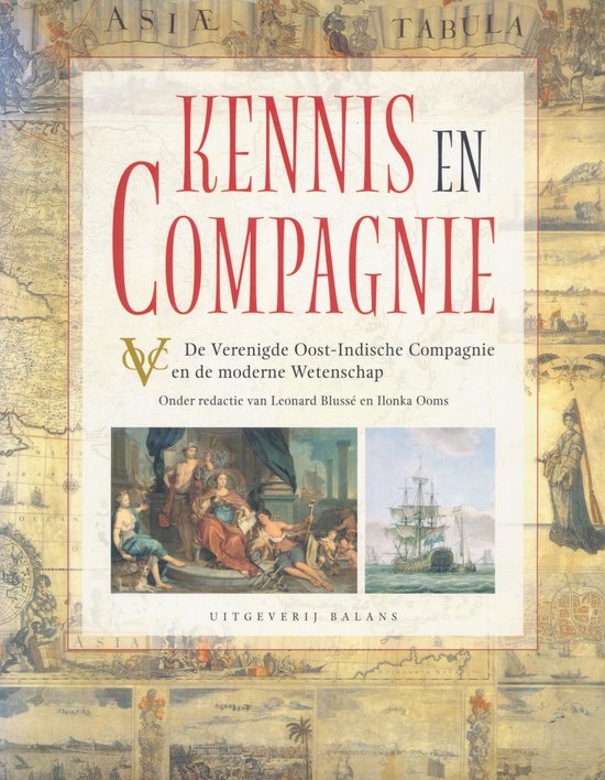 Kennis en Compagnie - Leonard Blussé, Ilonka Ooms