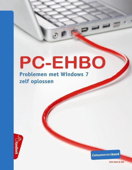 PC handboek - PC - EHBO Problemen met Windows 7 zelf oplossen - Lynn Wright