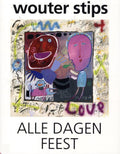 Alle dagen feest e - W Stips