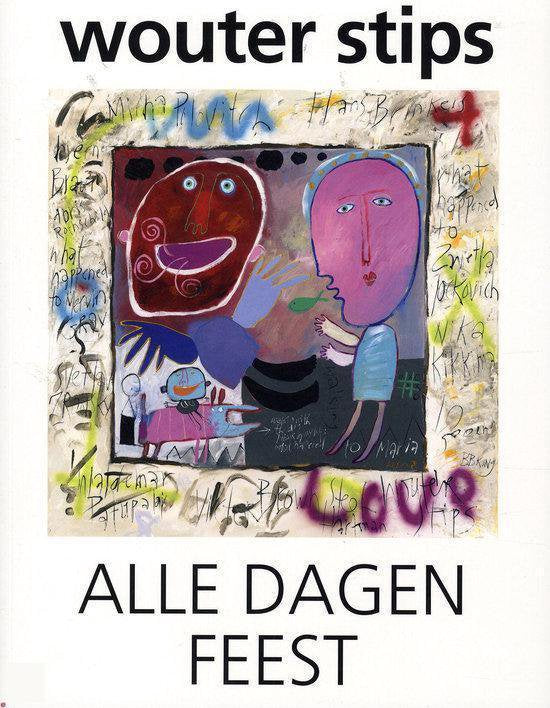 Alle dagen feest e - W Stips
