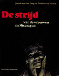 Stryd van de vrouwen in nicaragua - Bertien van Manen, Jannie van den Berg