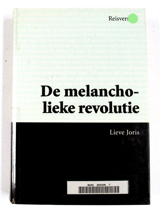 De melancholieke revolutie - Lieve Joris
