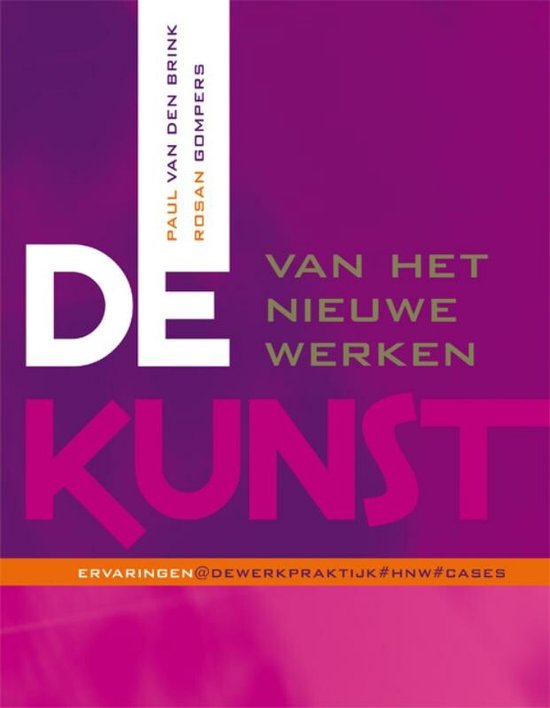 De Kunst Van Het Nieuwe Werken - Nvt.