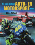 Het grote gottmer auto - en motorsportboek - Clive Gifford