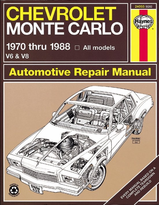 Chevrolet Monte Carlo 1970 Thru 1988 - Curt Choate, John Harold Haynes