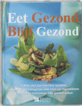 Eet Gezond Blijf Gezond - Onbekend