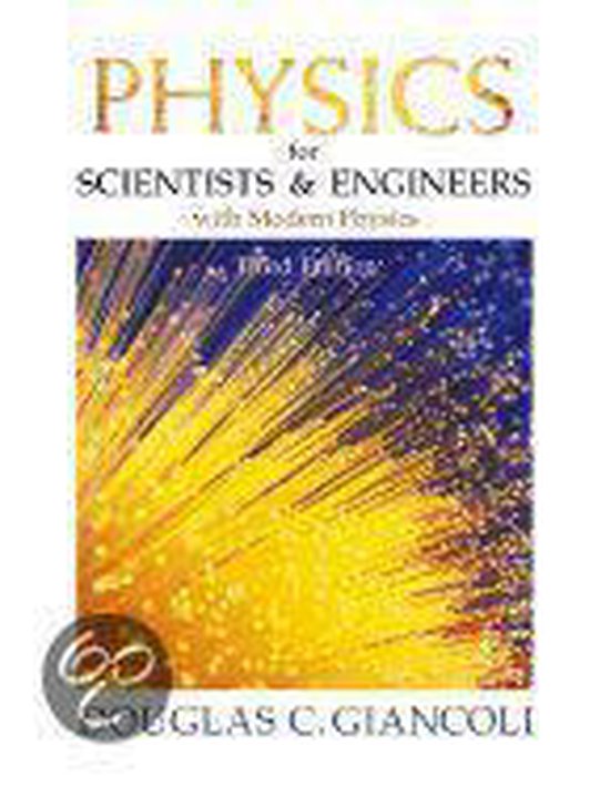 Physics for Scientists & Engineers With Modern Physics - Douglas C. Giancoli