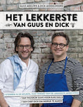 Het lekkerste van Guus en Dick - Guus Meeuwis, Dick Middelweerd