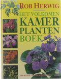 Het volkomen kamerplanten boek - Rob Herwig