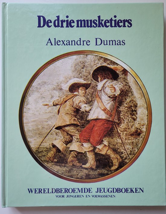De drie musketiers - Alexandre Dumas