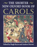 Shorter New Oxford Book Of Carols - Hugh Keyte, Clifford Bartlett