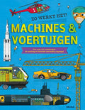 Zo werkt het! Machines & voertuigen - John Farndon