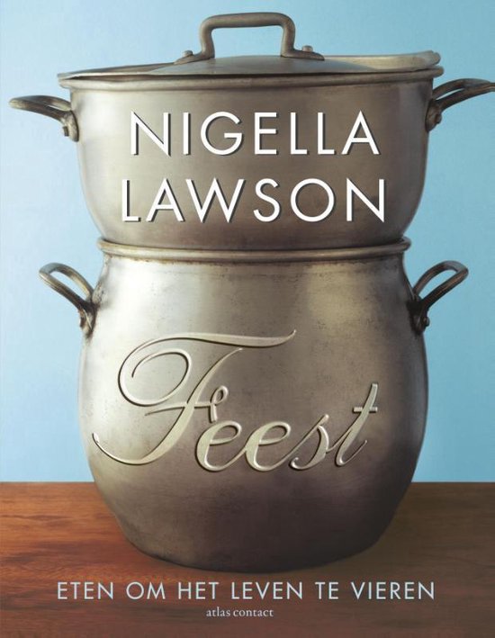 Feest - Nigella Lawson