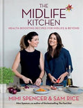 The Midlife Kitchen - Mimi Spencer, Sam Rice