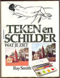Teken en schilder wat je ziet - Wilbur Smith