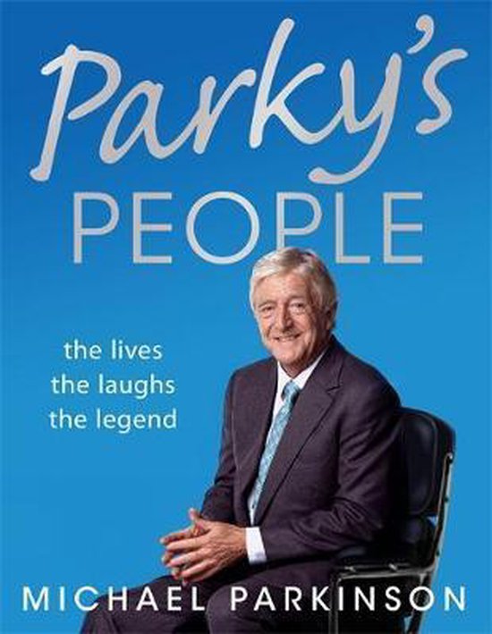 Parky's People - Michael Parkinson
