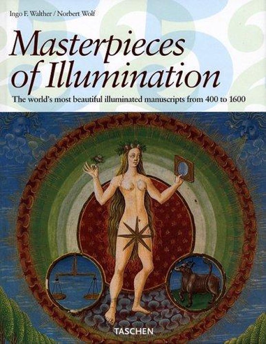 Masterpeices of Illumination - Ingo F. Walther, Norbert Wolf